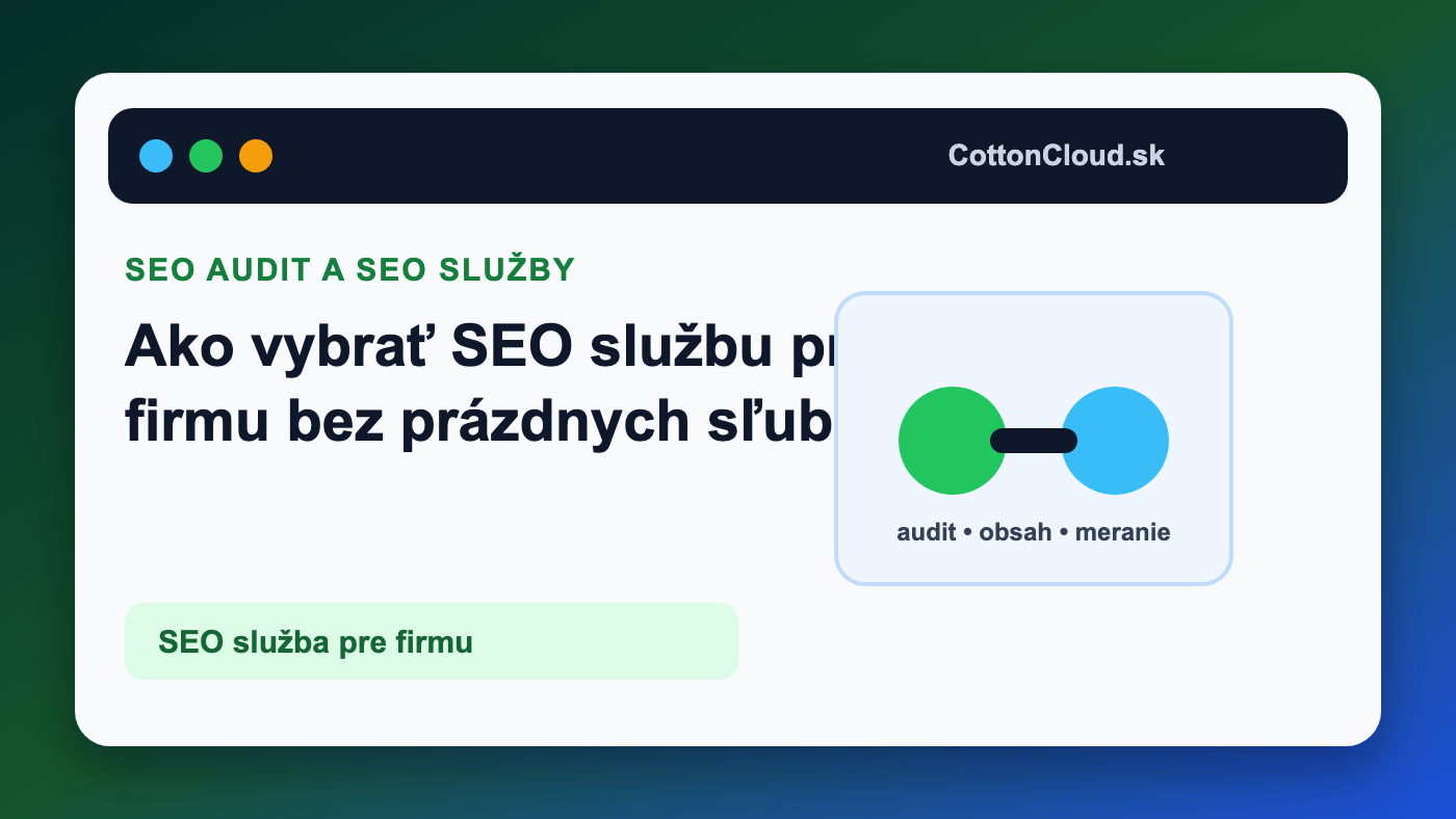 Výber SEO služby pre firmu podľa procesu a dát