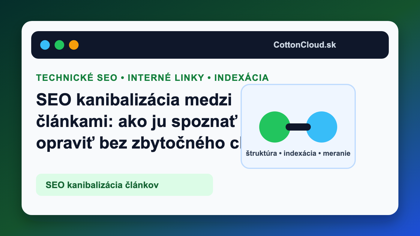 SEO kanibalizácia medzi článkami